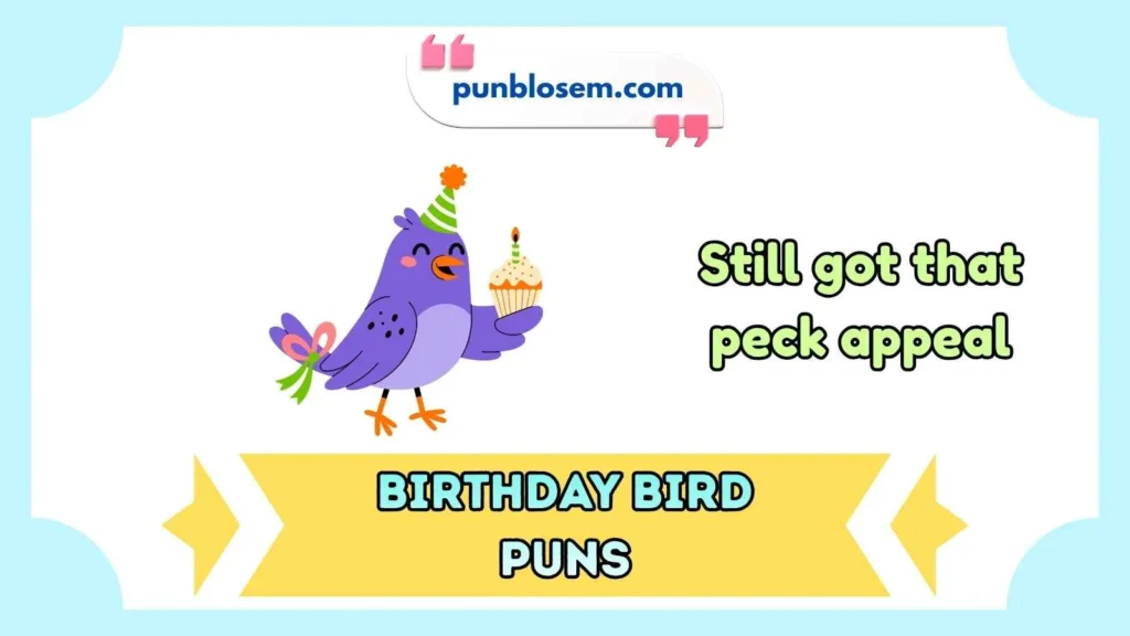 Birthday bird puns for adults