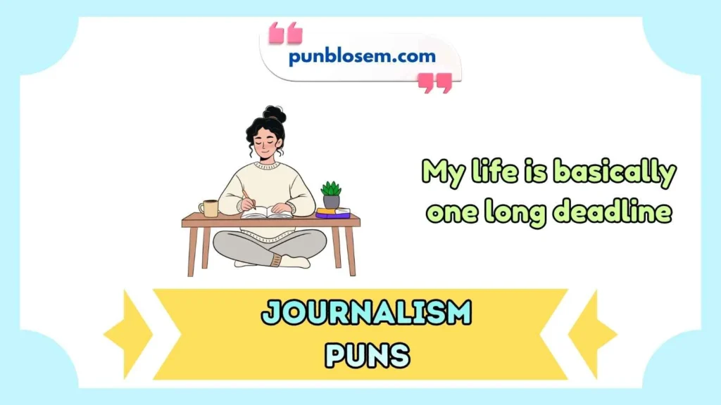 Funny journalism puns