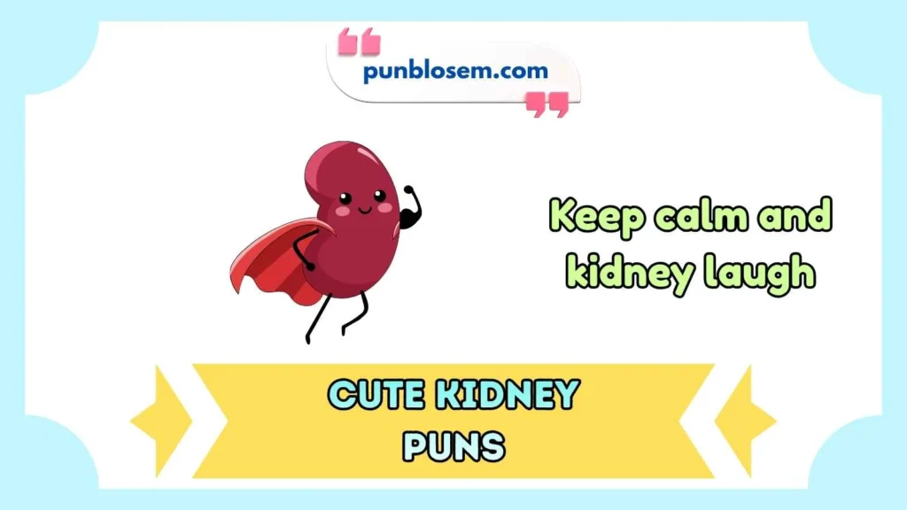 Short funny kidney jokes