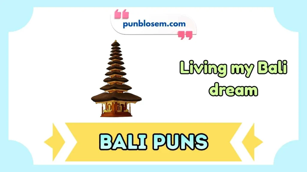 Bali Puns for Instagram