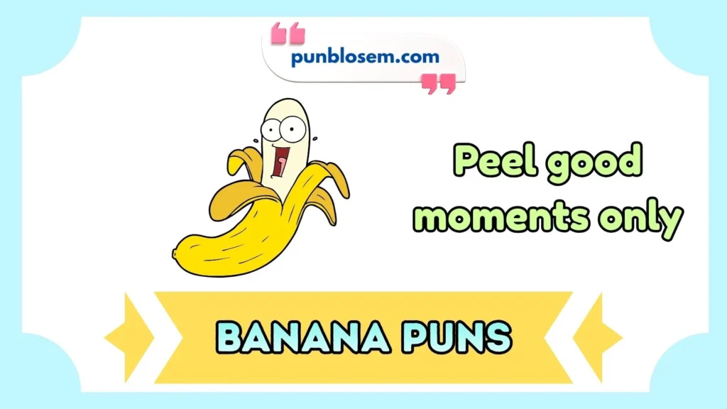Banana Puns Captions