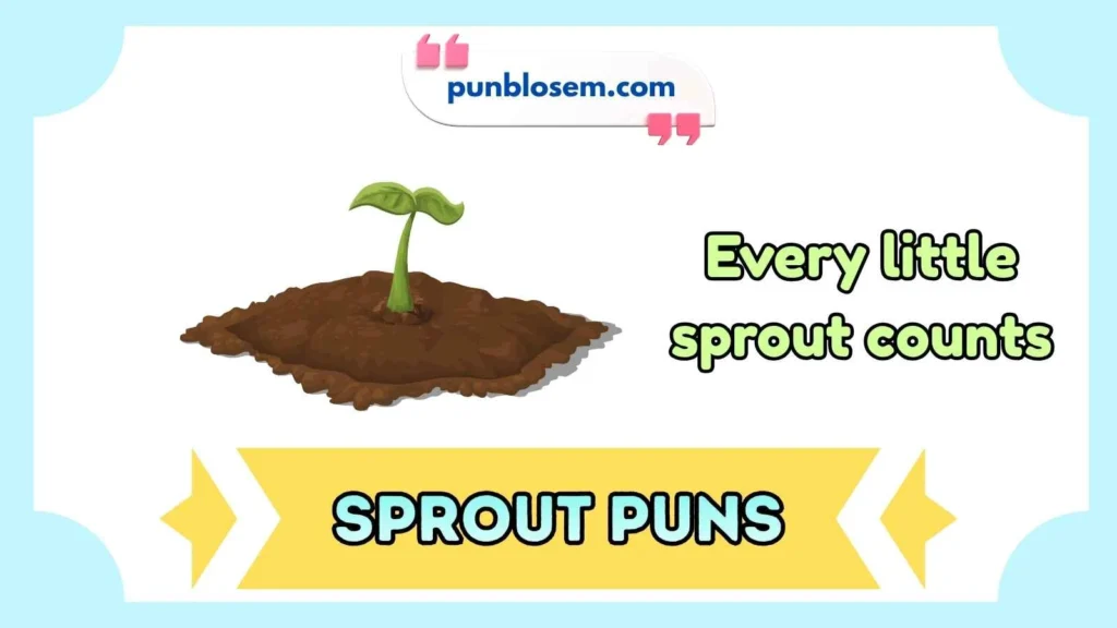 Brussel Sprout Puns