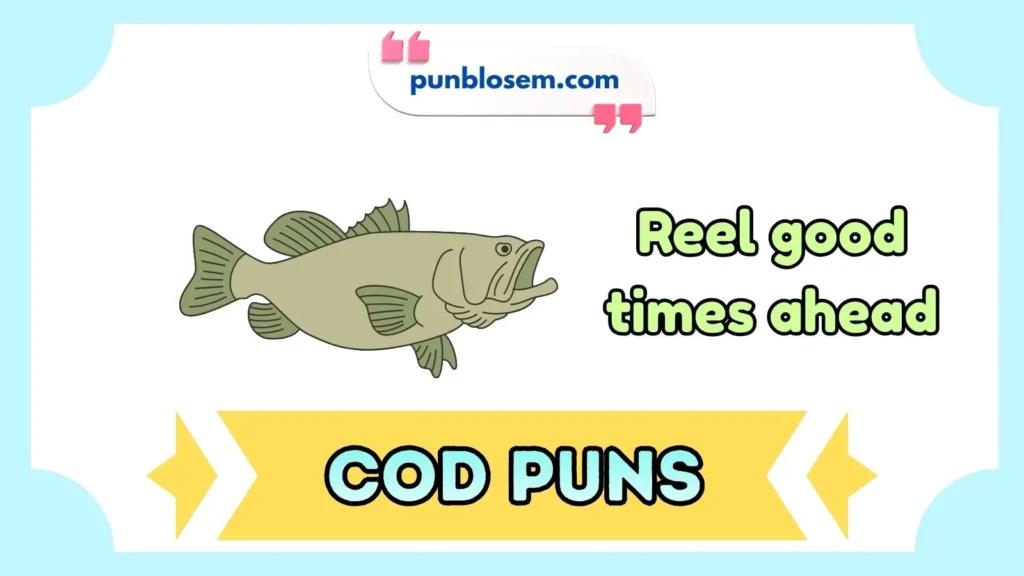 Cod Puns Captions