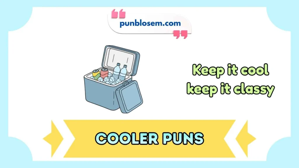 Cooler Puns Captions