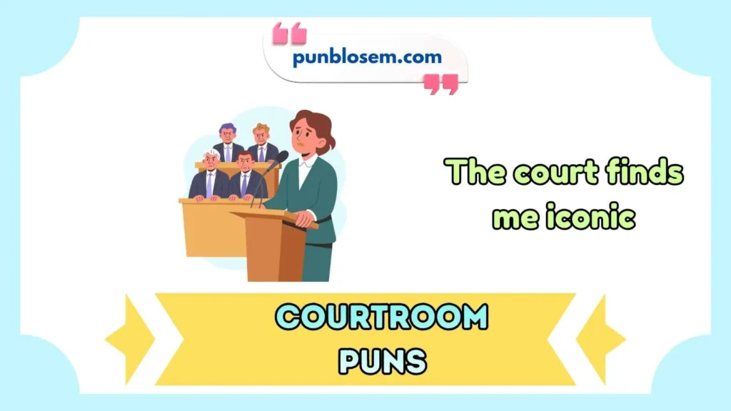 Courtroom Puns Captions