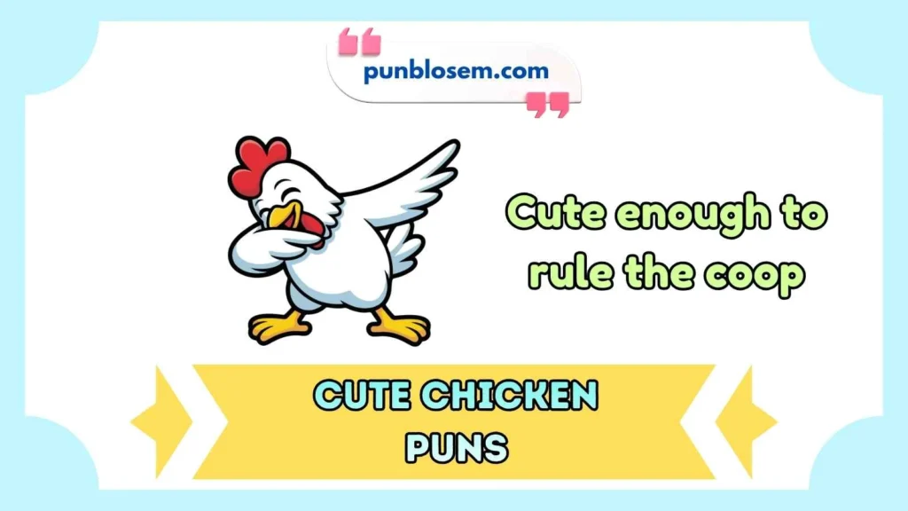 Cute Chicken Puns Captions