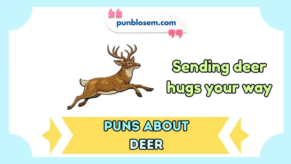 Cute Deer Puns