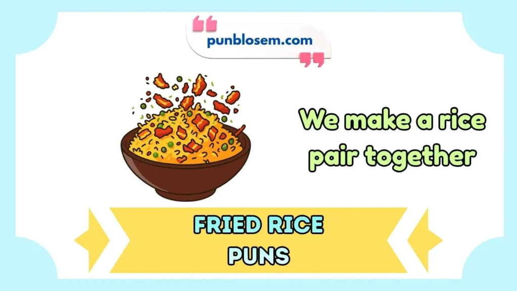 Cute Fried Rice Puns