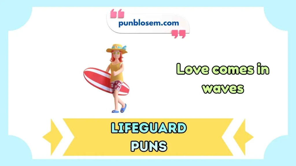 Cute Lifeguard Puns