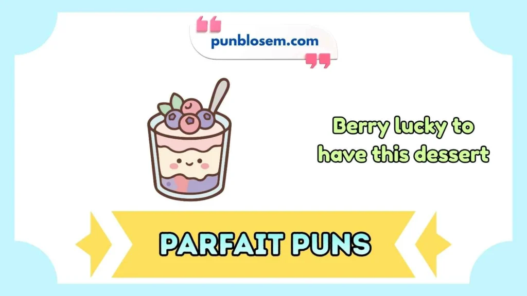 Cute Parfait Puns
