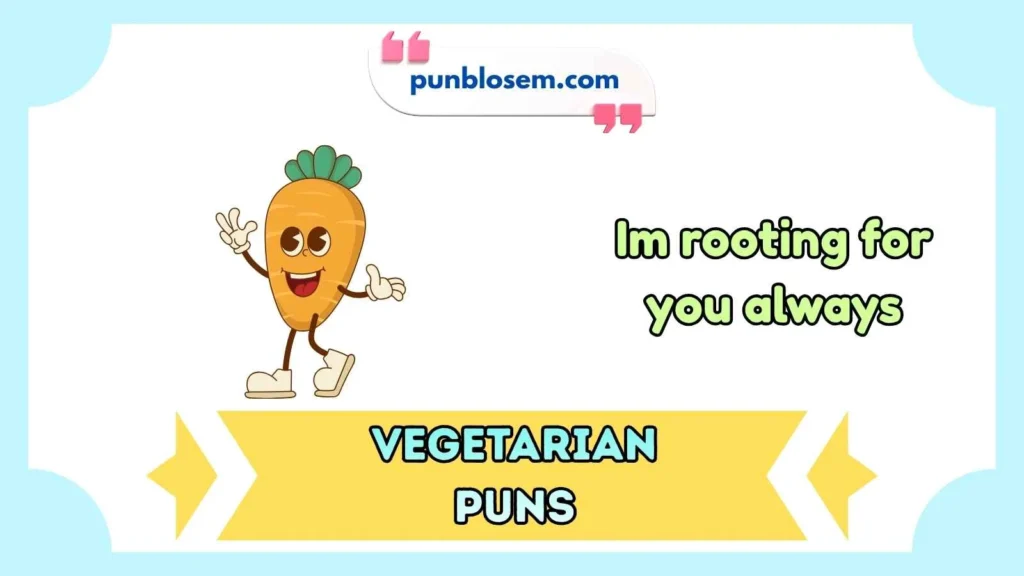 Cute vegetarian puns