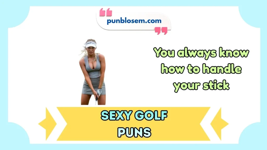 Dirty Golf One Liners for Him