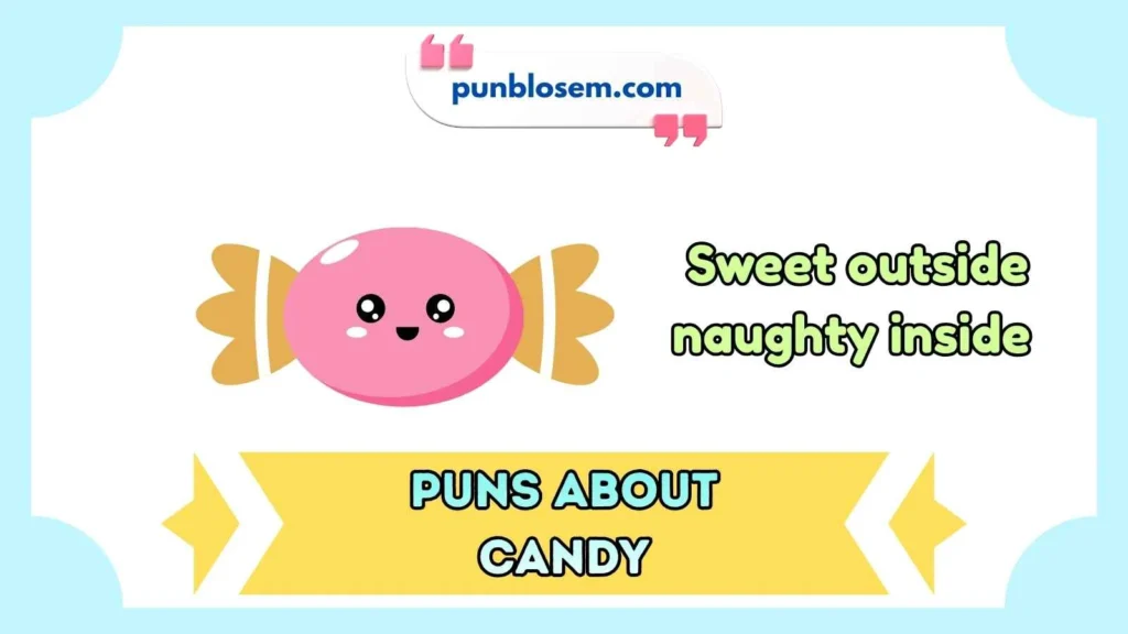 Dirty puns about candy