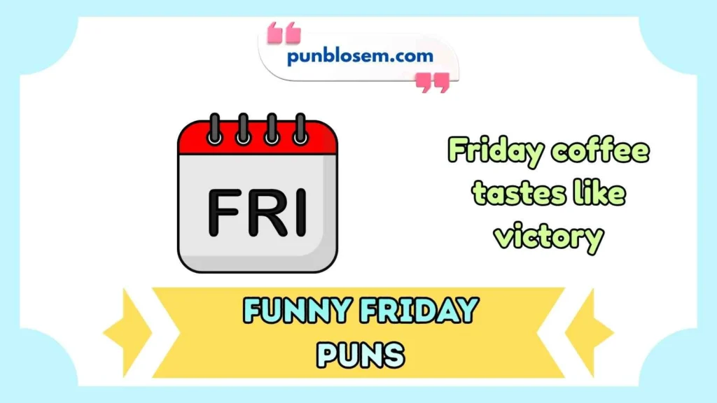 Funny Friday Puns for Work