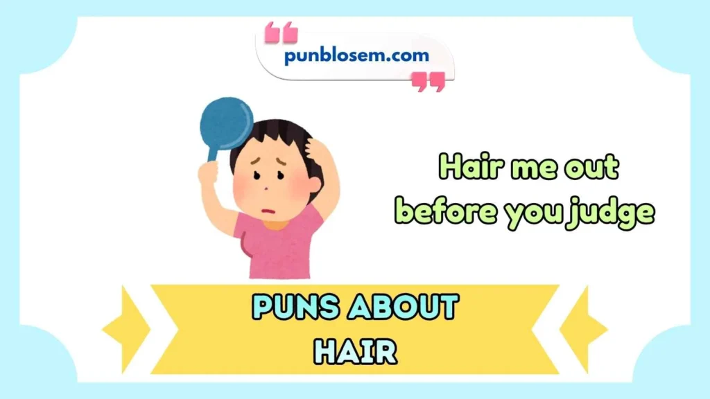 Funny Puns About Hair