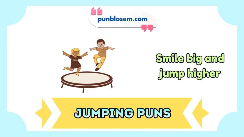 Jumping Puns Captions