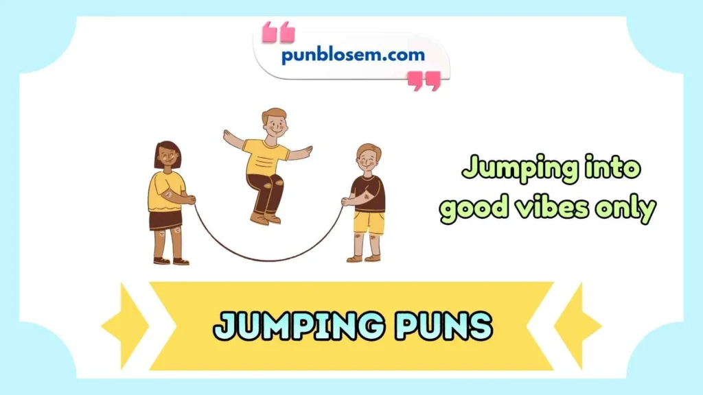 Jumping Puns One Liners