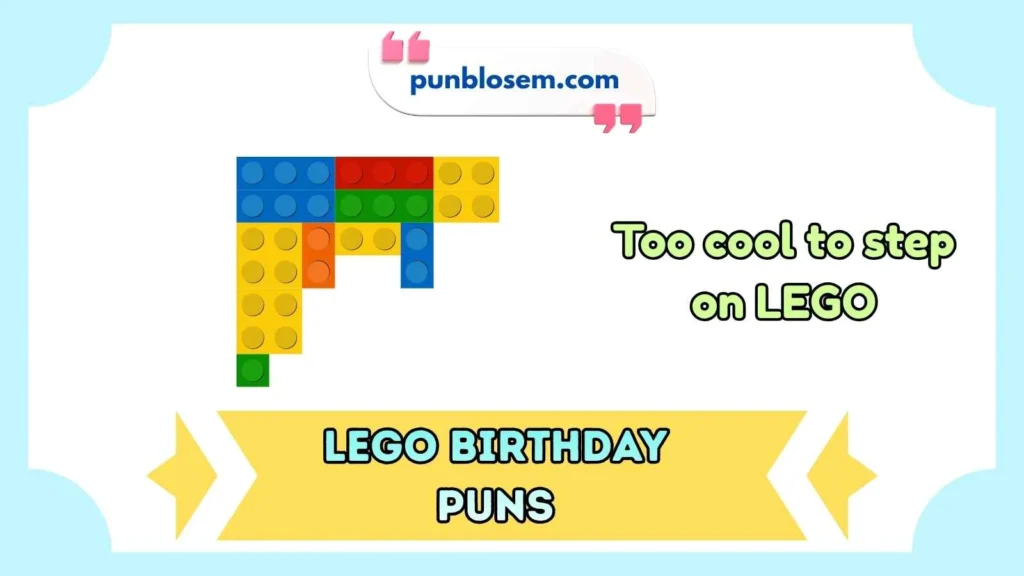 Lego Birthday Puns Captions