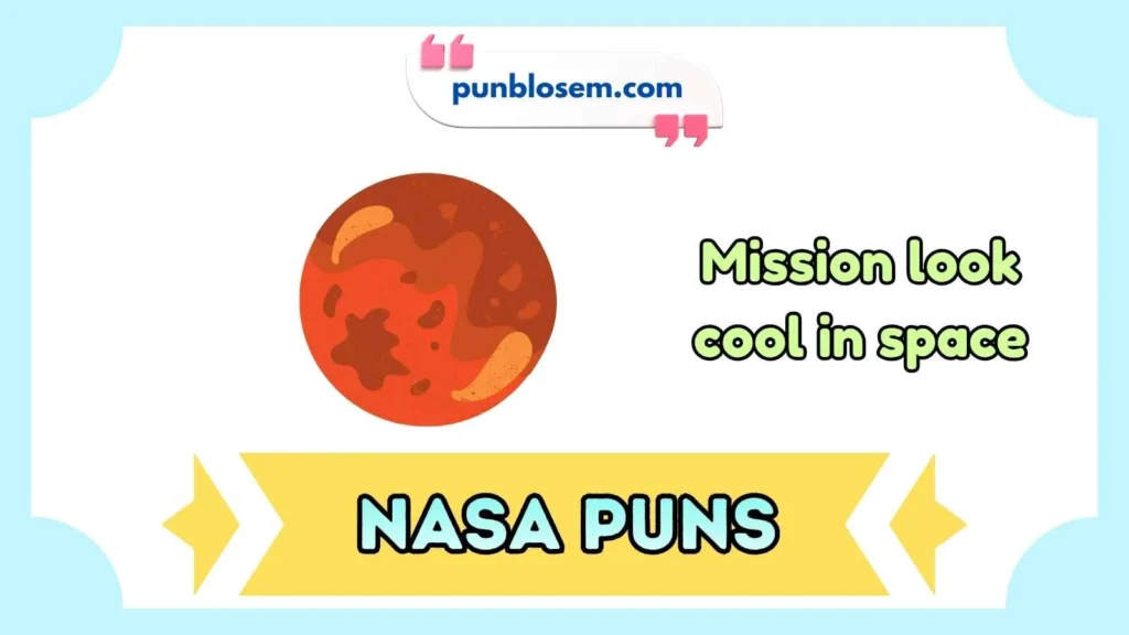 Nasa puns captions