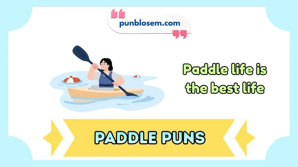 Paddle Puns Captions