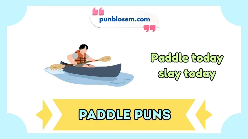 Paddle Puns One Liners