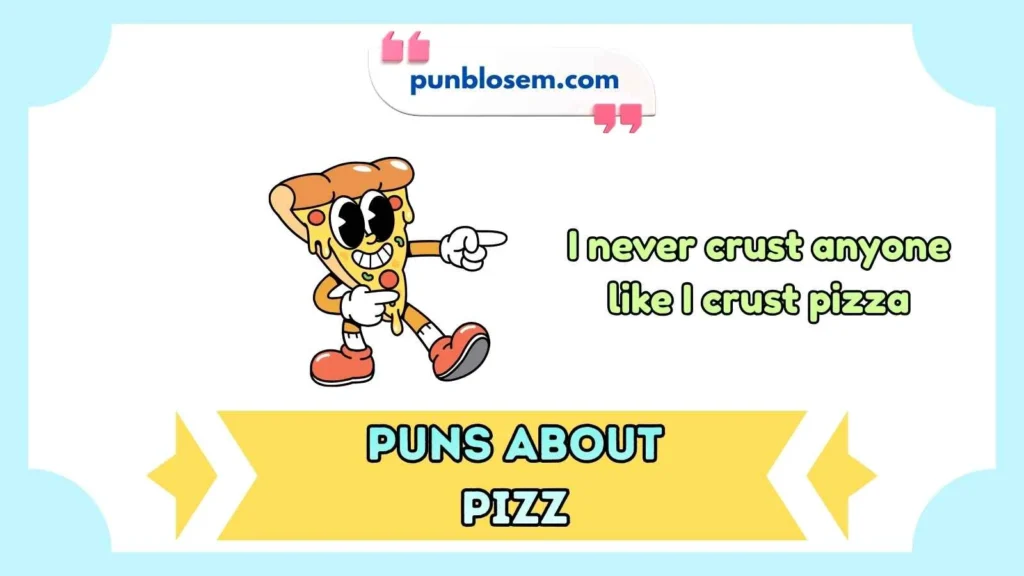 Puns about pizza one liners