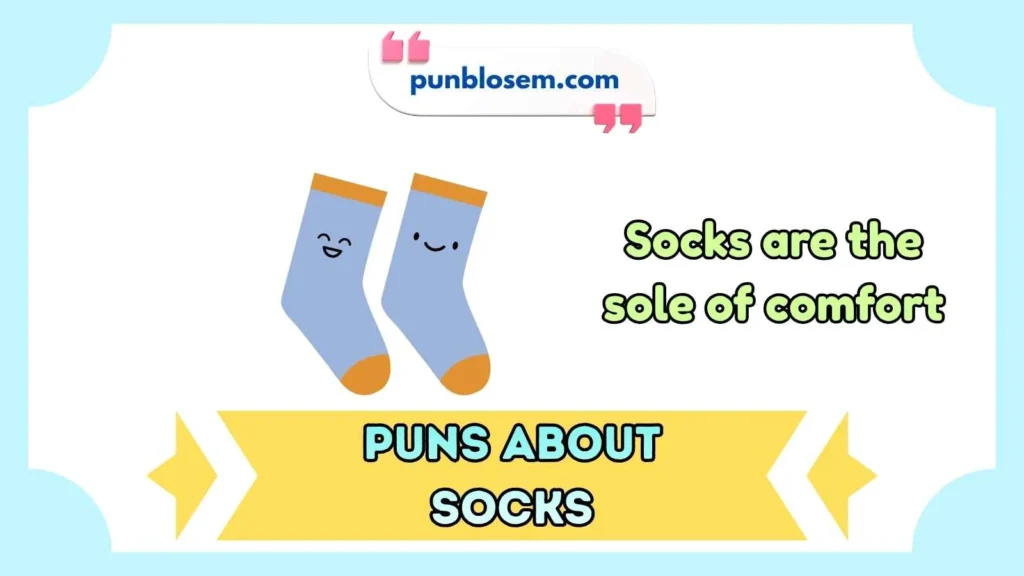 Puns about socks one liners