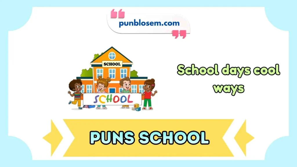 Puns School Captions