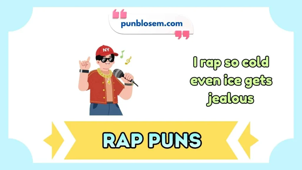 Rap Puns One Liners