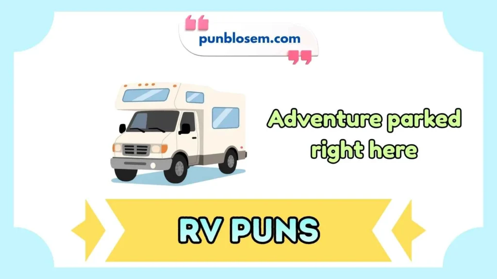 RV Puns Captions