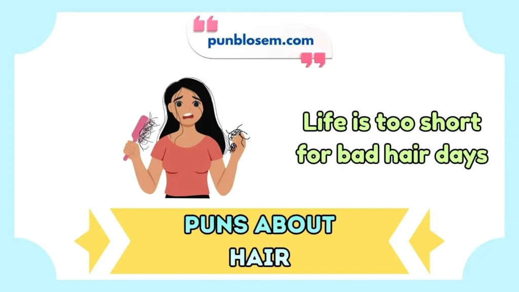 Short Puns About Hair 