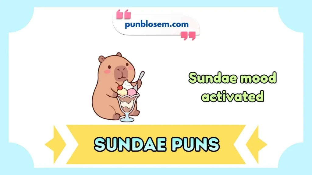Sundae Puns Captions