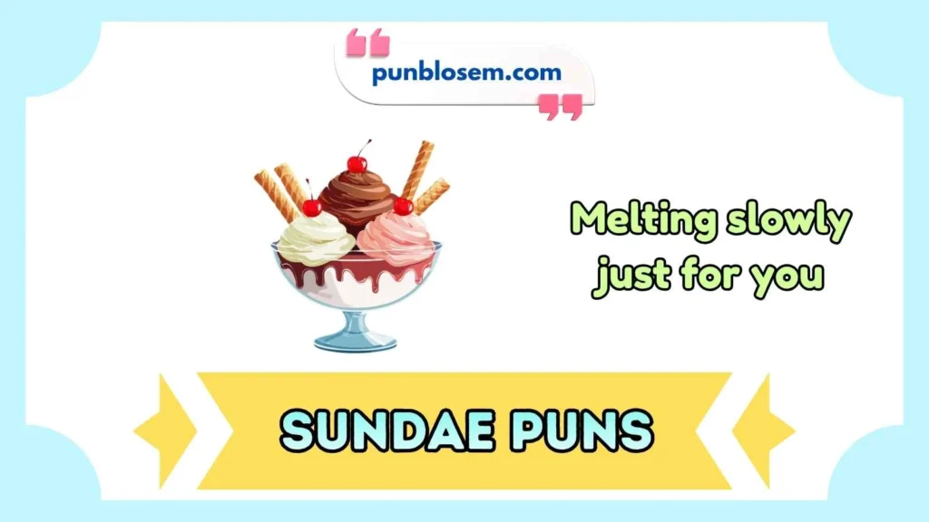 Sundae Puns Dirty