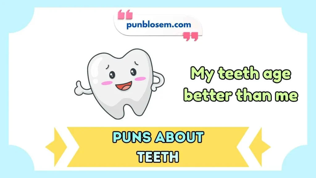 Teeth jokes for adults
