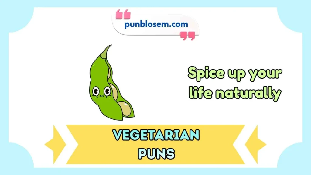 Vegetarian puns captions