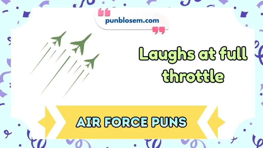 Air Force Puns