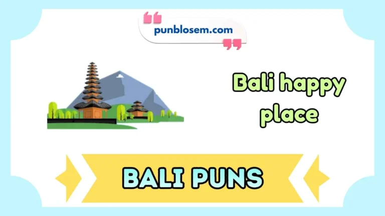 Bali Puns