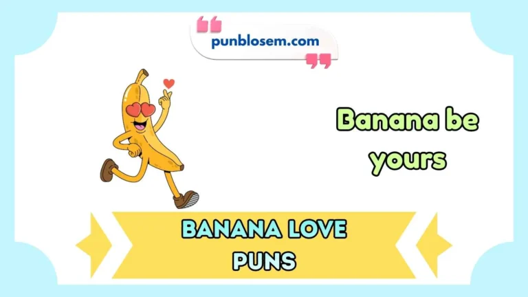 Banana Love Puns