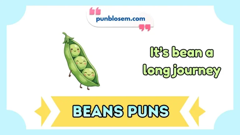 Beans Puns