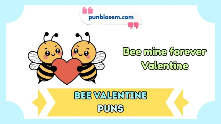 Bee Valentine Puns