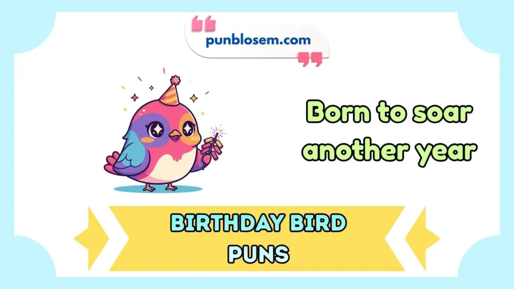 Birthday Bird Puns