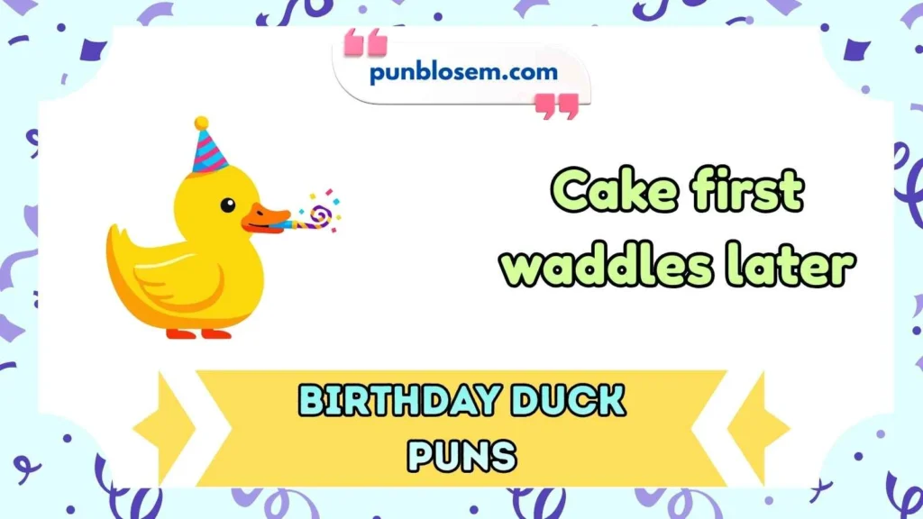 Birthday Duck Puns
