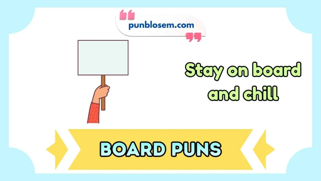 Board Puns