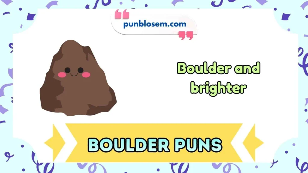 Boulder Puns
