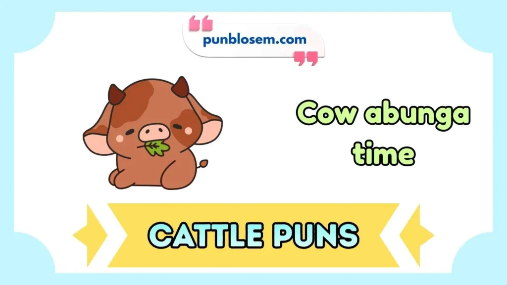 Cattle Puns