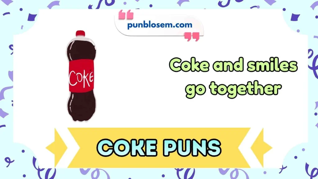Coke Puns