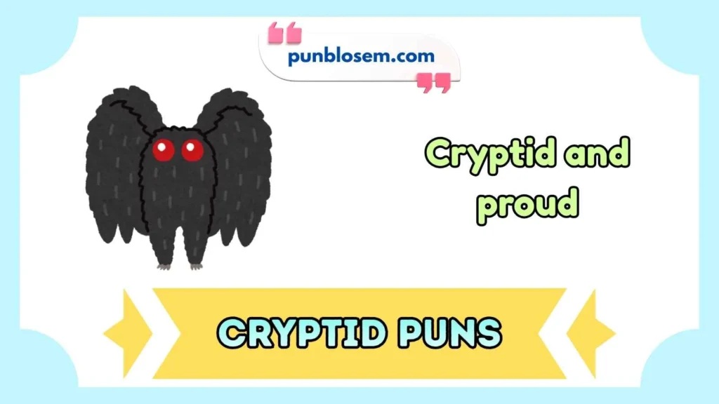 Cryptid Puns