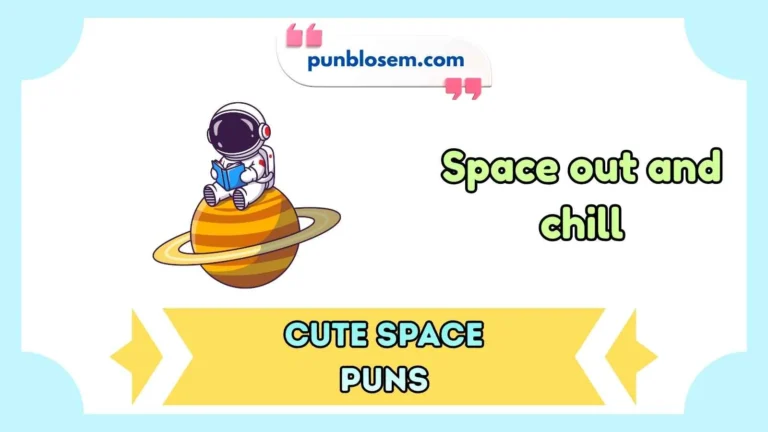 Cute Space Puns