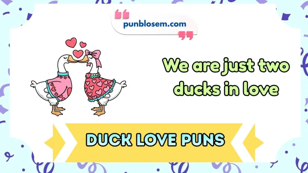 Duck Love Puns