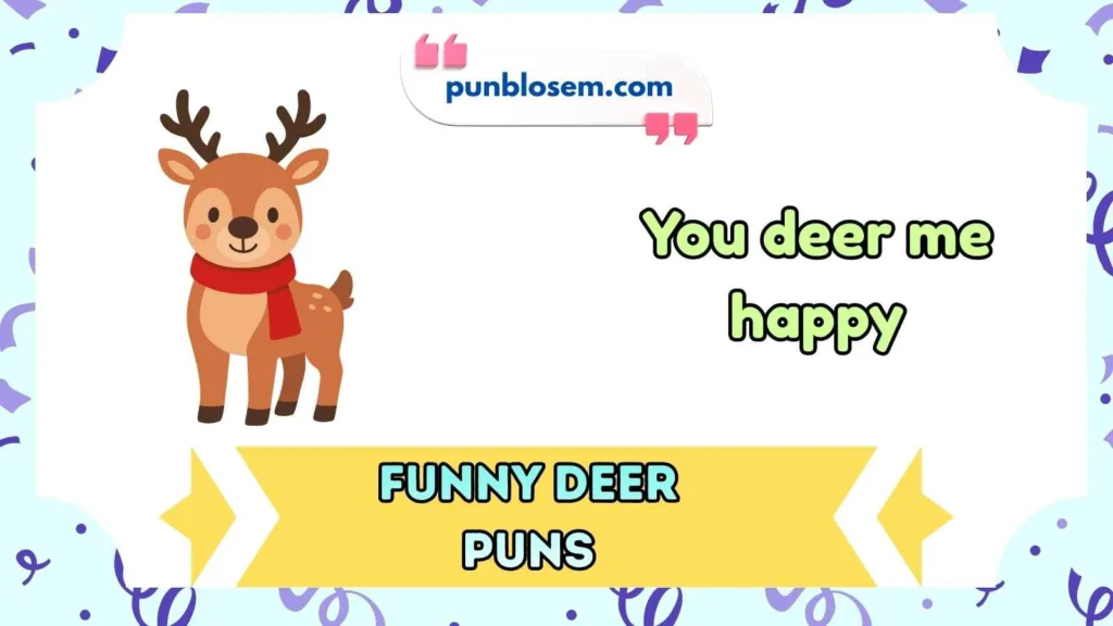 Funny Deer Puns